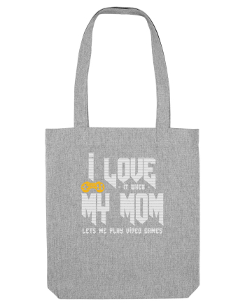 I love Mom Heather Grey