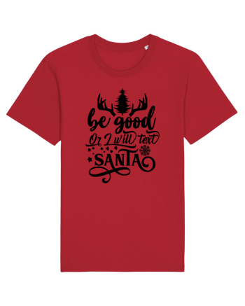 Be Good or I will text Santa Red