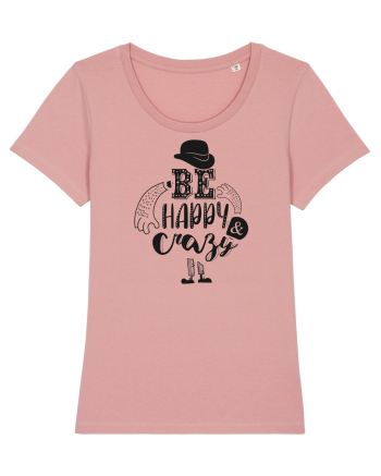 Be happy and Crazy Canyon Pink