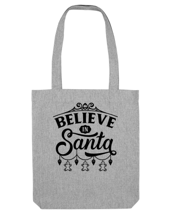 Believe in Sant Heather Grey