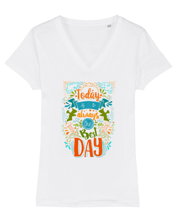 Today is always the best day White