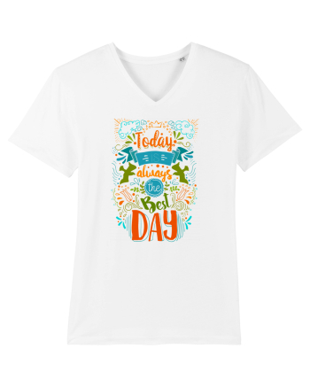 Today is always the best day White