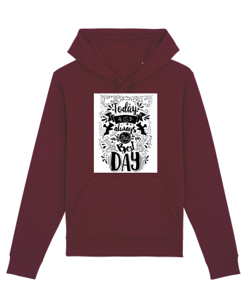 Today is always the best day Black Burgundy
