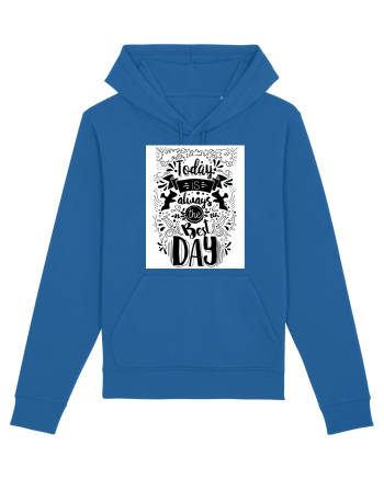 Today is always the best day Black Royal Blue