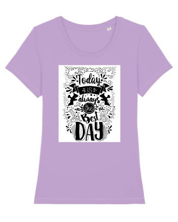 Today is always the best day Black Lavender Dawn