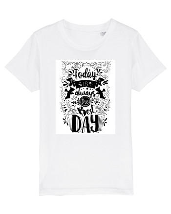 Today is always the best day Black White