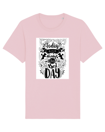 Today is always the best day Black Cotton Pink