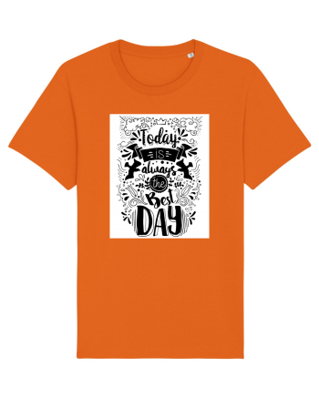 Today is always the best day Black Bright Orange