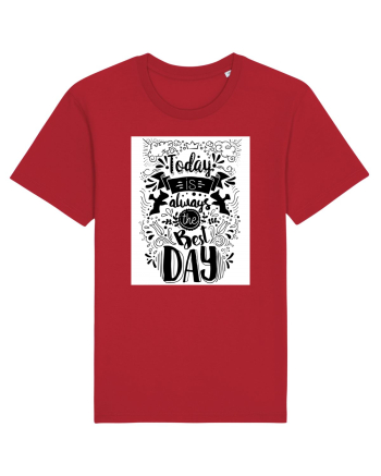Today is always the best day Black Red