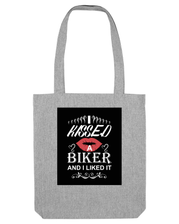 I kissed a biker white Heather Grey