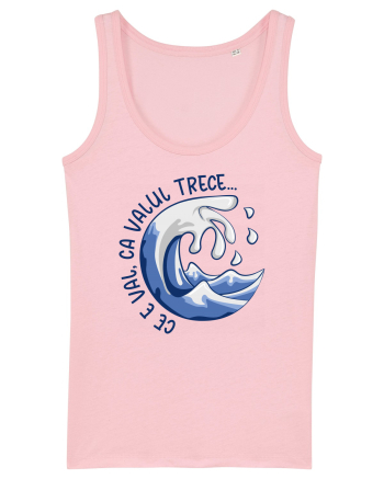 Ce e val, ca valul trece... Cotton Pink