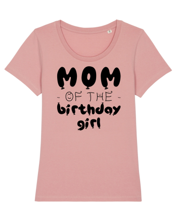 Mom of the birthday girl Canyon Pink