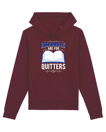 Bookmarks are for quitters Burgundy