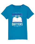 Bookmarks are for quitters Tricou mânecă scurtă  Copii Mini Creator