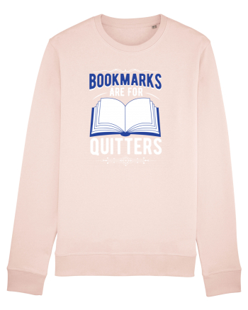 Bookmarks are for quitters Candy Pink