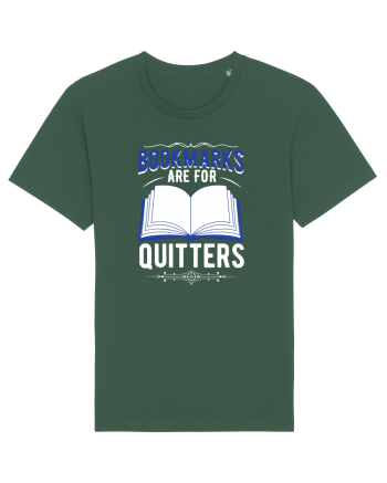 Bookmarks are for quitters Bottle Green