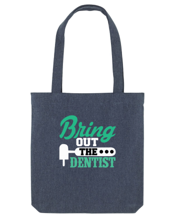 Bring the dentist Midnight Blue