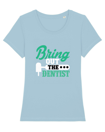 Bring the dentist Sky Blue