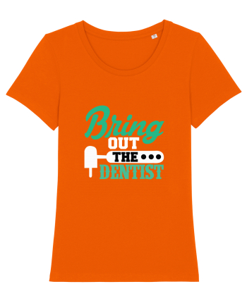 Bring the dentist Bright Orange