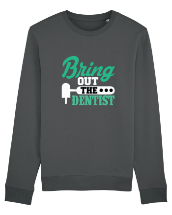 Bring the dentist Anthracite