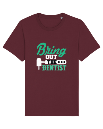 Bring the dentist Burgundy