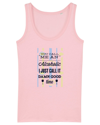 Alcoholic Funny Cotton Pink