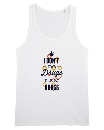 I am drugs White