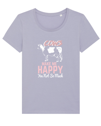Cows make me happy Lavender