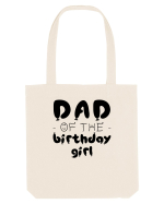 Dad of the birthday girl Sacoșă textilă
