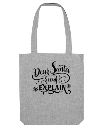 Dear Santa I can explain Heather Grey