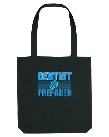 Dentist be Prepared Black