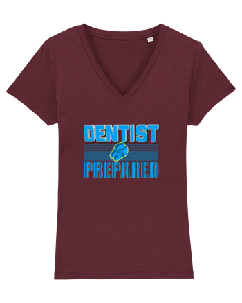 Dentist be Prepared Burgundy