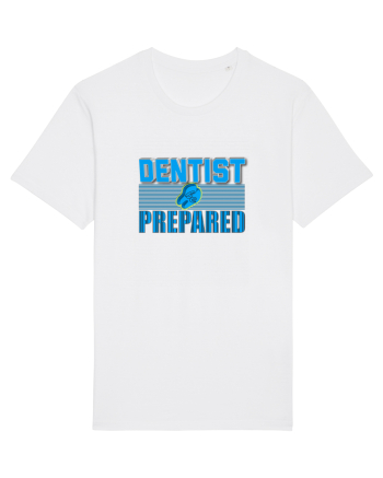 Dentist be Prepared White