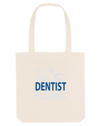 Its that Dentist Feeling Natural