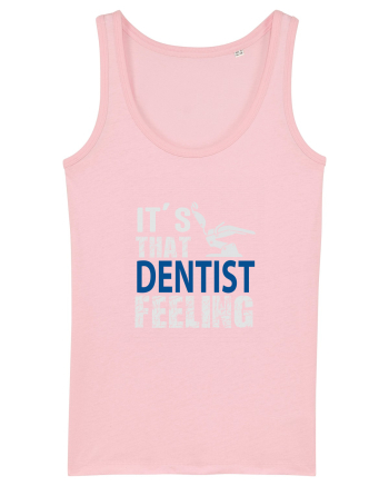 Its that Dentist Feeling Cotton Pink