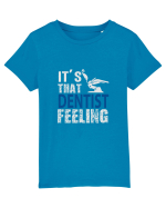 Its that Dentist Feeling Tricou mânecă scurtă  Copii Mini Creator