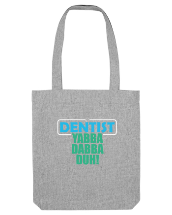 The lord Dentist Heather Grey