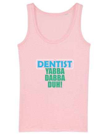 The lord Dentist Cotton Pink