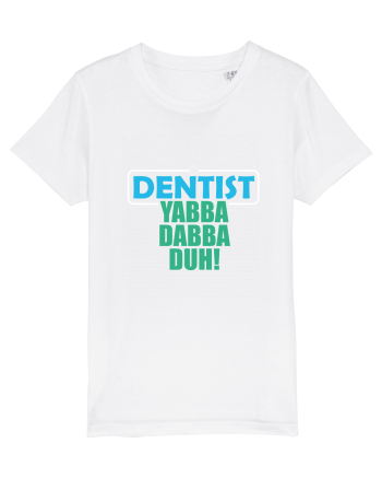 The lord Dentist White