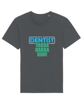 The lord Dentist Anthracite