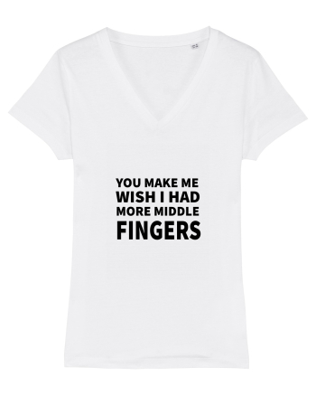 You Make Me Wish I Had More Middle Fingers White