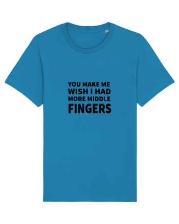 You Make Me Wish I Had More Middle Fingers Azur