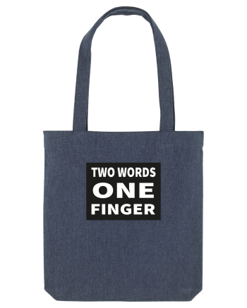Two Words One Finger Midnight Blue