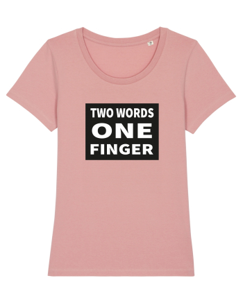 Two Words One Finger Canyon Pink