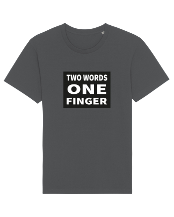 Two Words One Finger Anthracite