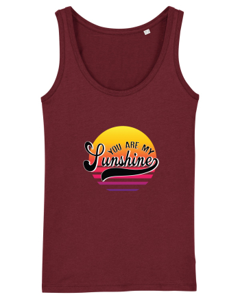 You are my Sunshine Burgundy