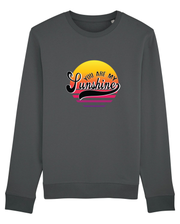 You are my Sunshine Anthracite