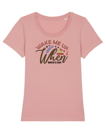 Wake Me Up When Winter Is Over Canyon Pink