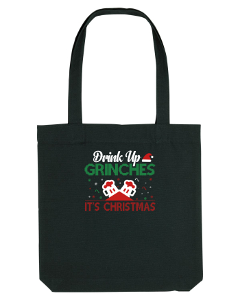 Drink Up Grinches Is Christmas Black