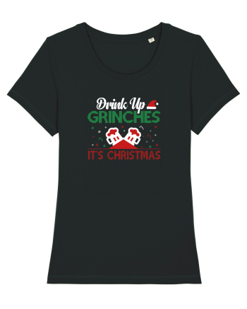 Drink Up Grinches Is Christmas Black